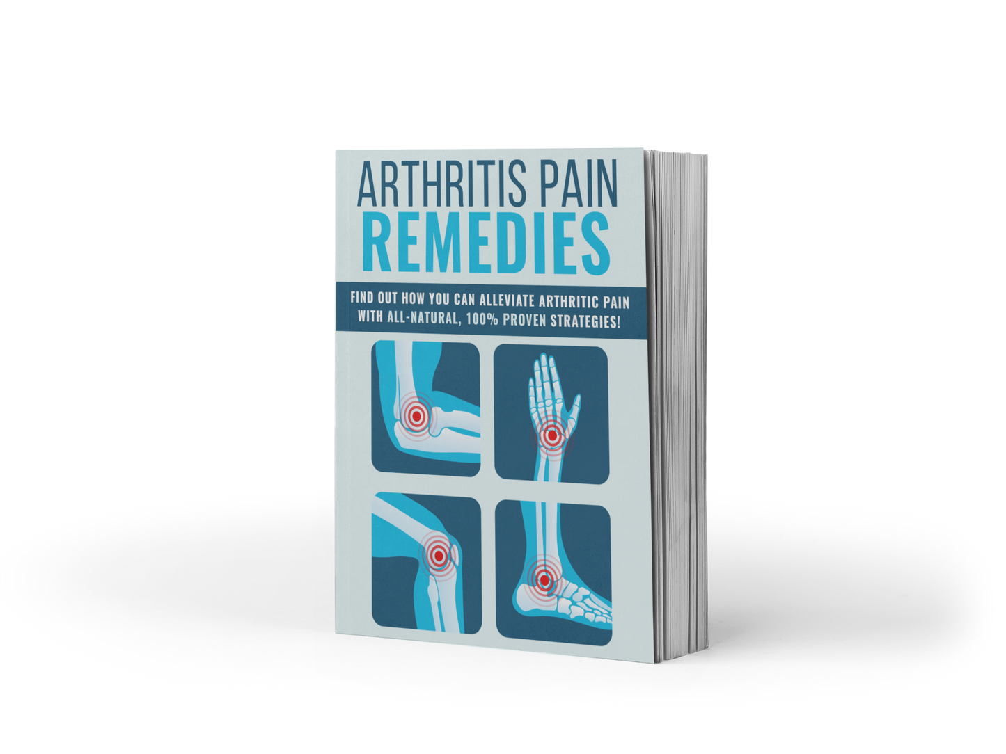 Top Arthritis Pain Remedies [E-Book]